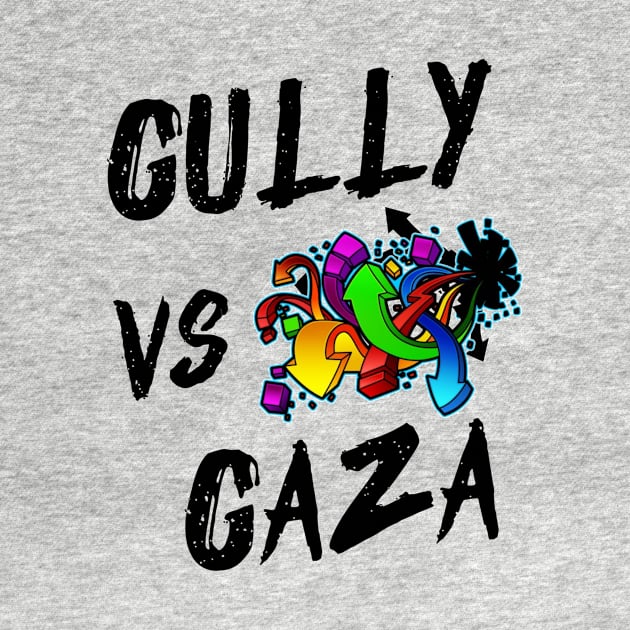 Gully vs Gaza - Rap Lovers Design, Music Fans by Seopdesigns